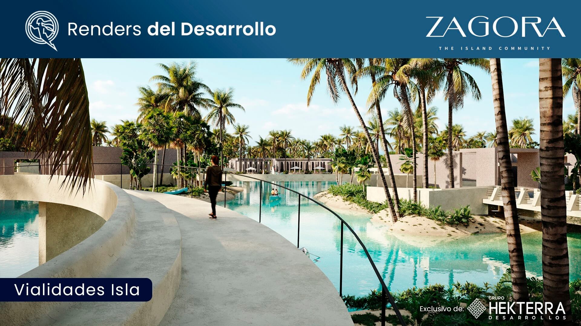 18.-VIALIDADES DE LA ISLA EN EL DESARROLLO DE ZAGORA EN YUCATÁN